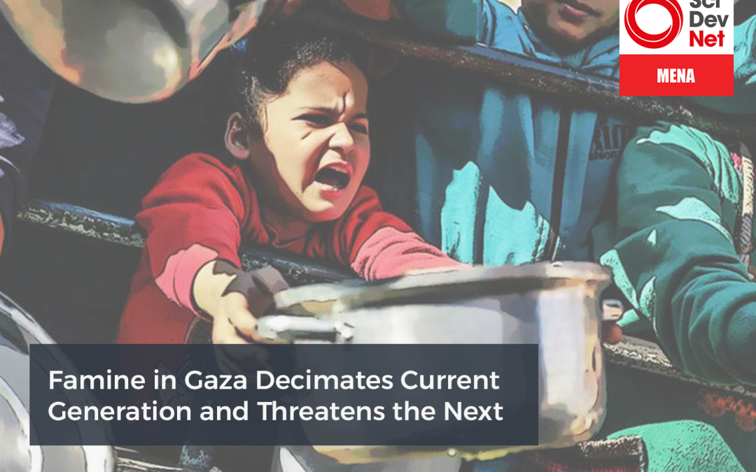 Famine in Gaza Decimates Current Generation and Threatens the Next