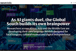 Researchers across Africa, Asia and the Middle East are developing their own language models designed for local tongues, cultural nuance and digital independence - Nature - Amr Rageh